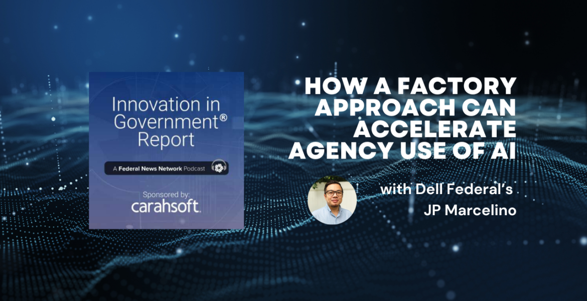 Carahsoft Innovation in Government YouTube Dell Federal